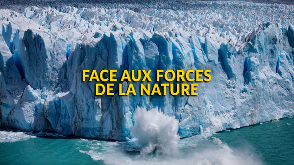 Face aux forces de la nature
