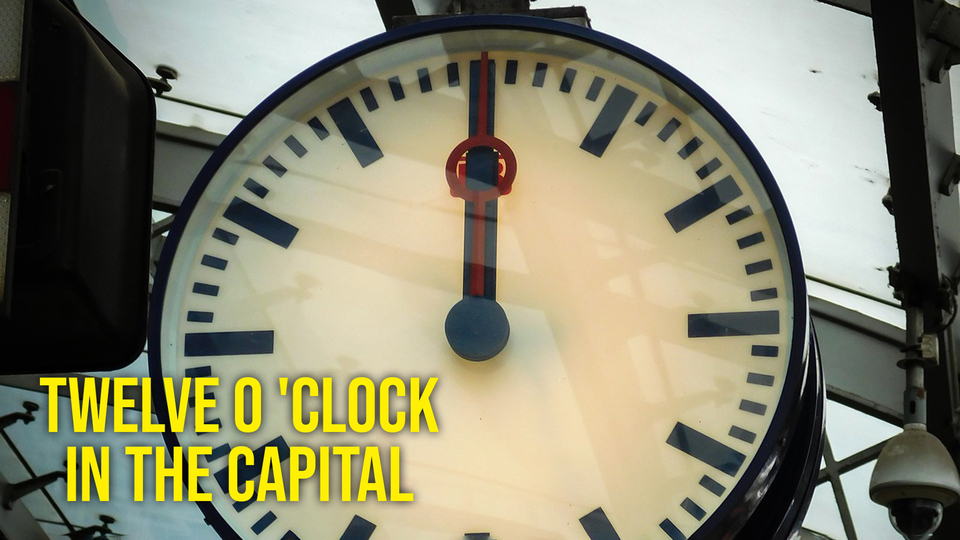 Twelve O'Clock in the Capital