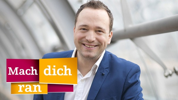 Mach dich ran