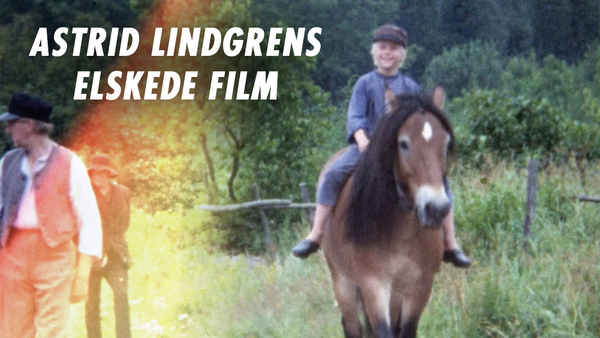 Astrid Lindgrens elskede film