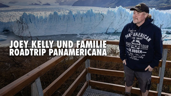 Joey Kelly und Familie - Roadtrip Panamericana