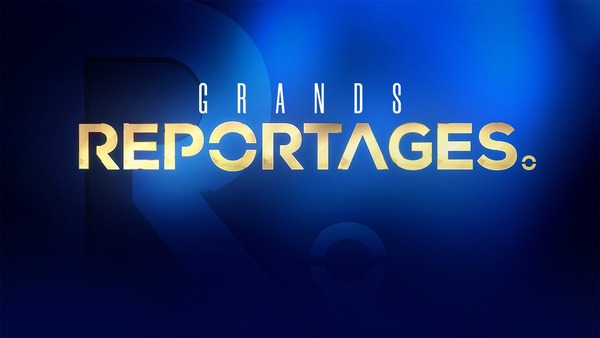 Grands reportages