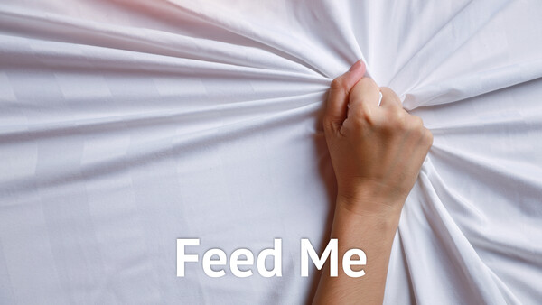 Feed Me