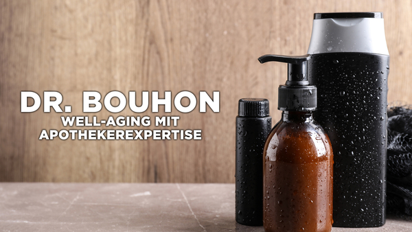 DR. BOUHON Well-Aging mit Apothekerexpertise