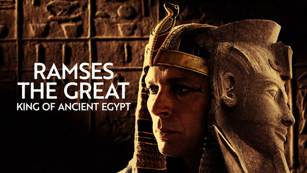 Ramses: The Great King Of Ancient Egypt