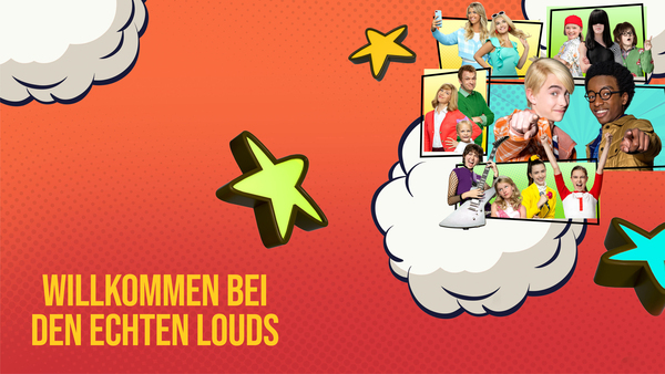 Willkommen bei den echten Louds