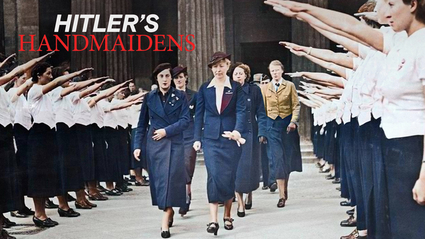 Hitler's Handmaidens