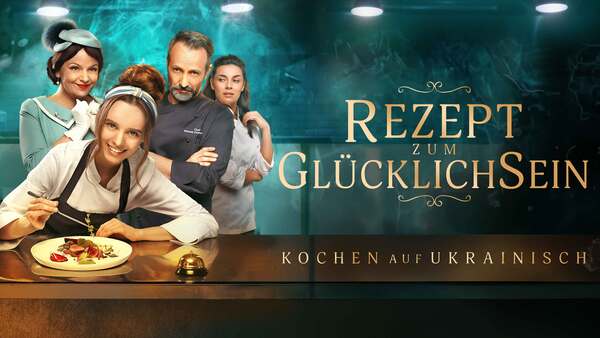 Rezept zum Glücklichsein - Kochen auf Ukrainisch