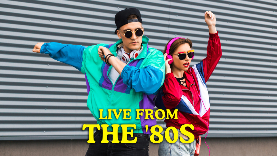 Live From The '80s