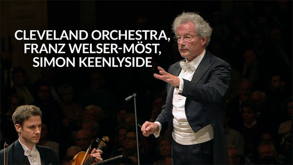 Cleveland orchestra, franz welser-möst, simon keenlyside