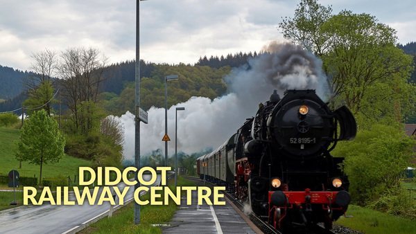 Didcot Railway Centre