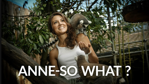 Anne-so what ?