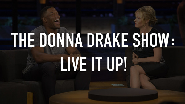 The Donna Drake Show: Live it Up!