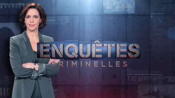 Enquêtes criminelles : le magazine des faits divers