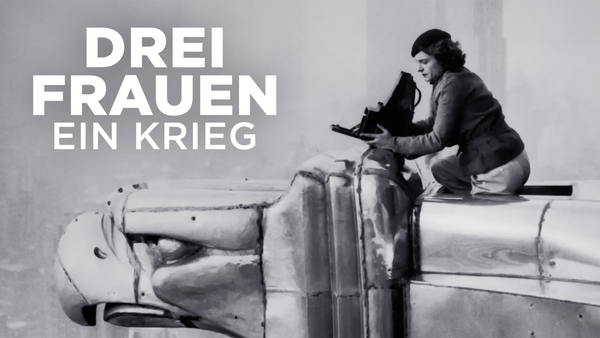 Drei Frauen - Ein Krieg