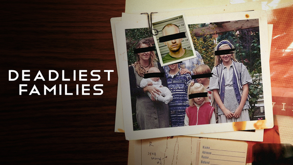 Deadliest Families