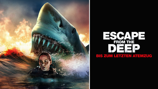 Escape from the Deep - Bis zum letzten Atemzug