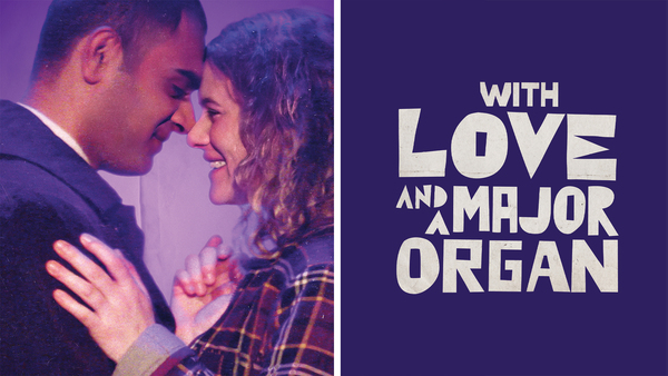 With Love and a Major Organ