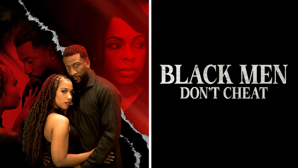 Black Men Don't Cheat