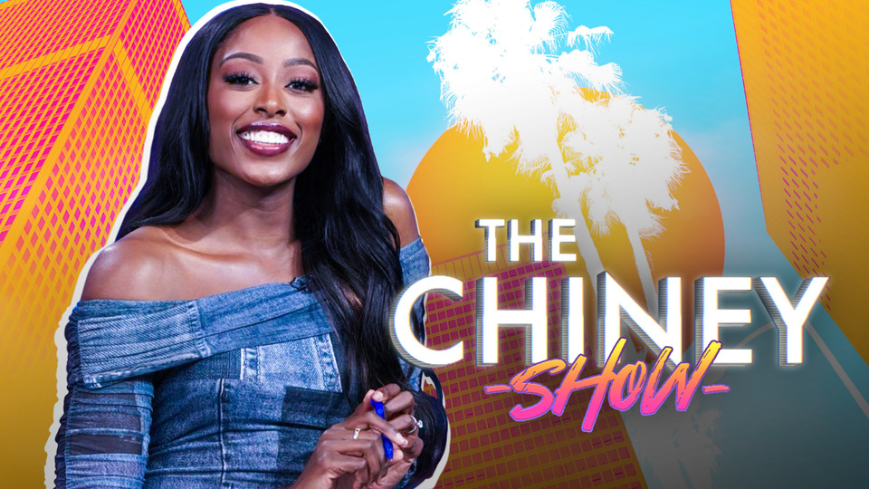 The Chiney Show