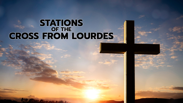 Stations of the Cross from Lourdes