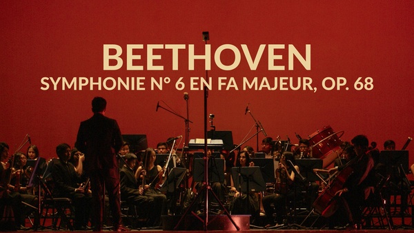 Beethoven : Symphonie n° 6 en fa majeur, op. 68