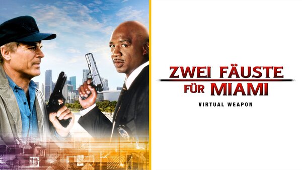 Zwei Fäuste für Miami - Virtual Weapon