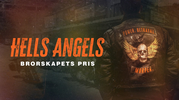 Hells Angels: Brorskapets pris