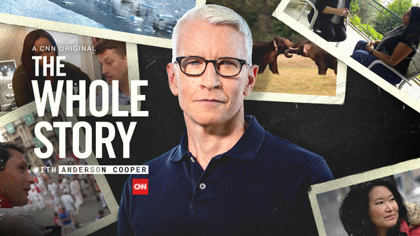 The Whole Story With Anderson Cooper