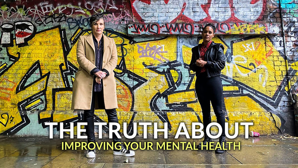 The Truth About Improving Your Mental Health