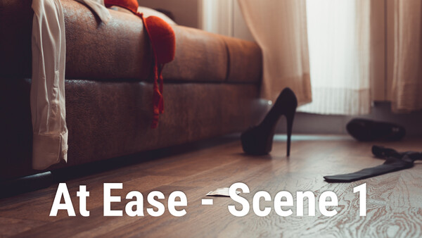 At Ease - Scene 1