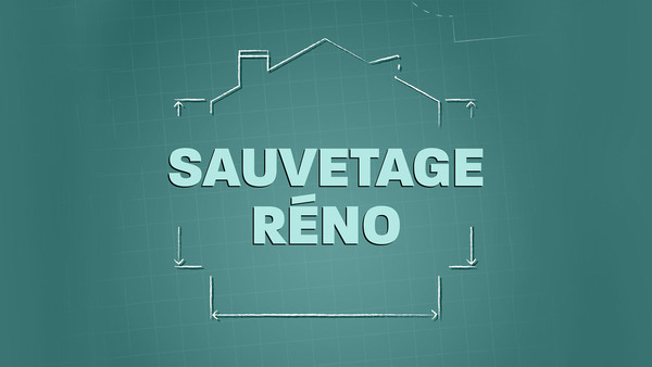 Sauvetage réno