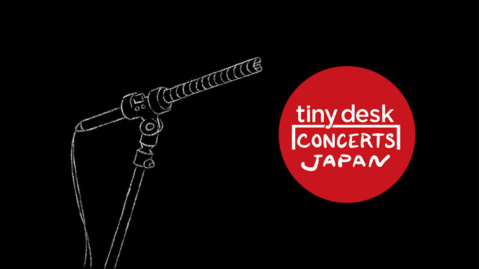 Tiny Desk Concerts Japan