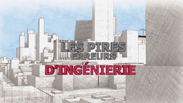 Les pires erreurs d'ingénierie