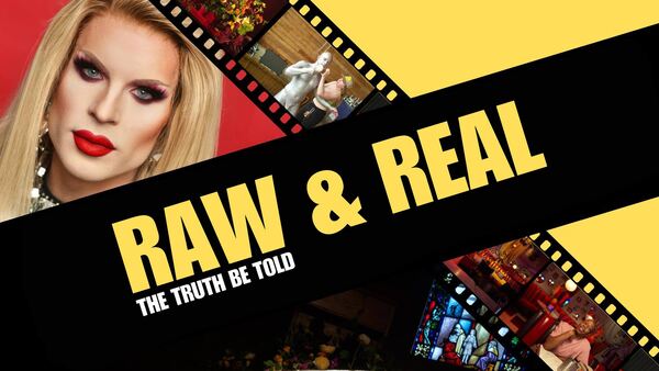 Raw and Real: The Truth Be Told