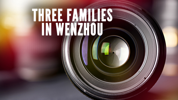 Three families in Wenzhou