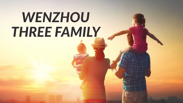 Wenzhou Three Family
