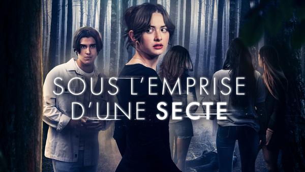 Sous l'emprise d'une secte