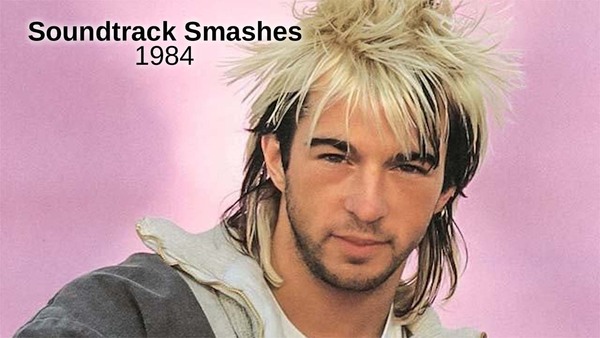 Soundtrack Smashes: 1984