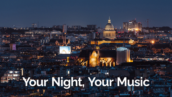 Your Night, Your Music