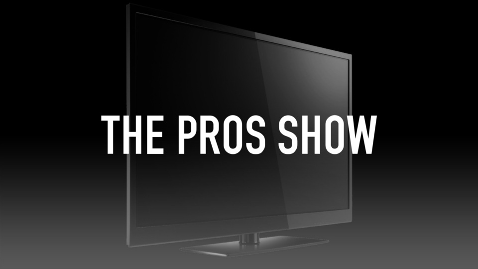 The Pros Show