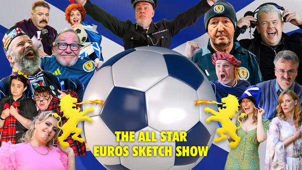 The All Star Euros Sketch Show