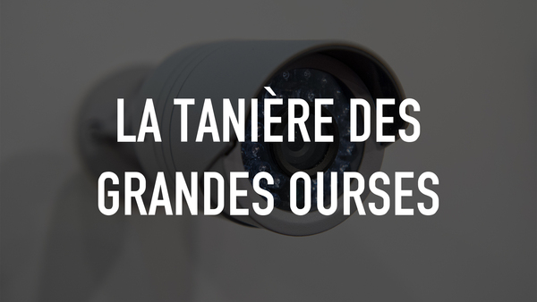 La Tanière des Grandes Ourses