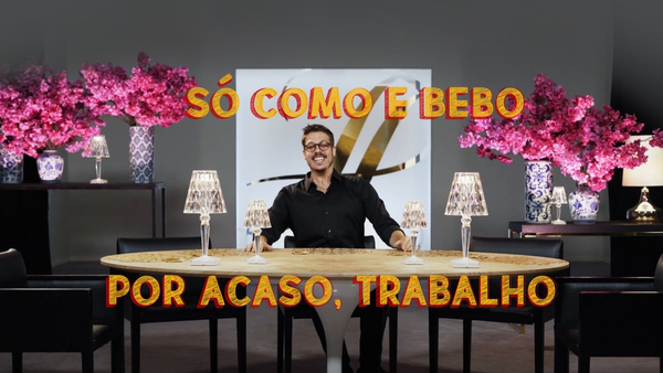 Só Como e Bebo. Por Acaso, Trabalho!