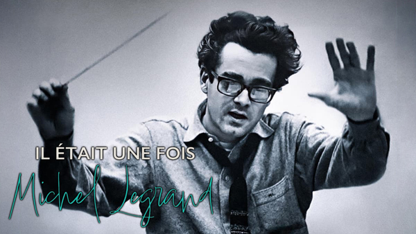 Il était une fois Michel Legrand