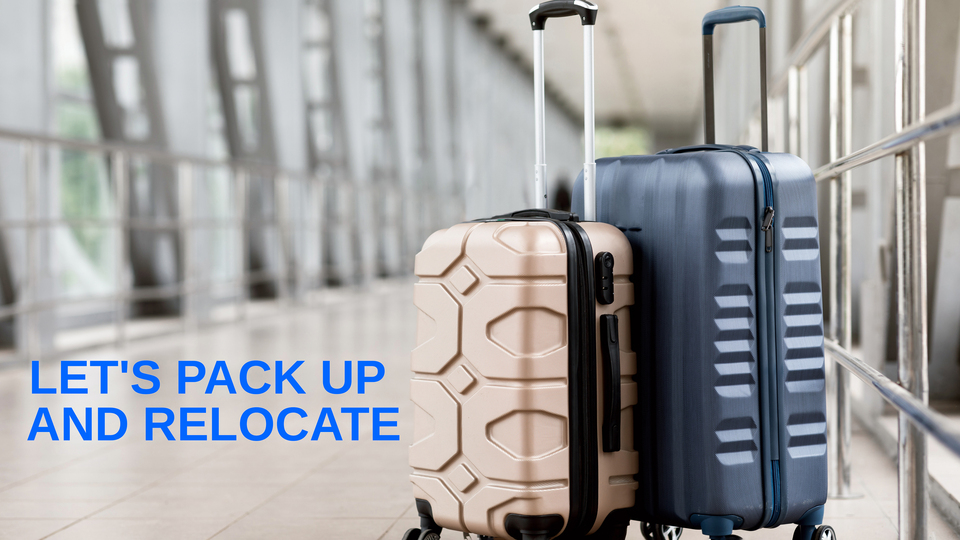 Let's Pack Up and Relocate