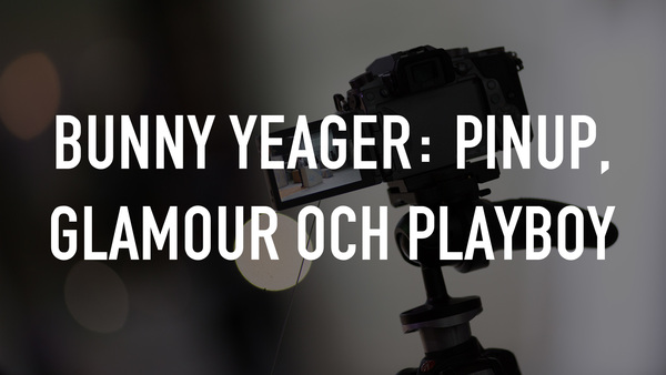 Bunny Yeager: Pinup, glamour och Playboy