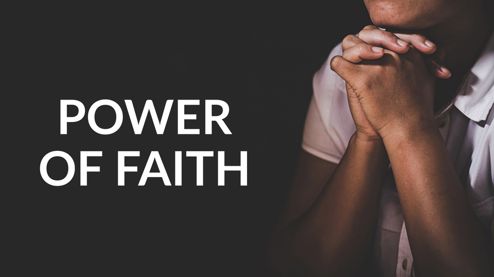Power of Faith