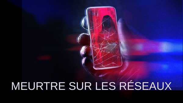 Meurtre sur les réseaux