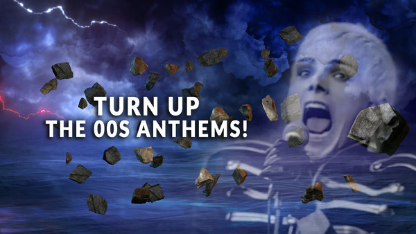 Turn Up The 00s Anthems!